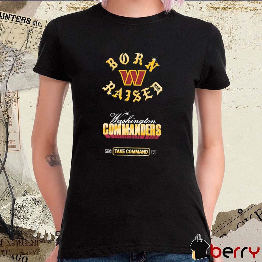 Washington Commanders Born x Raised Was Take Command Chrome Rocker t-shirt
