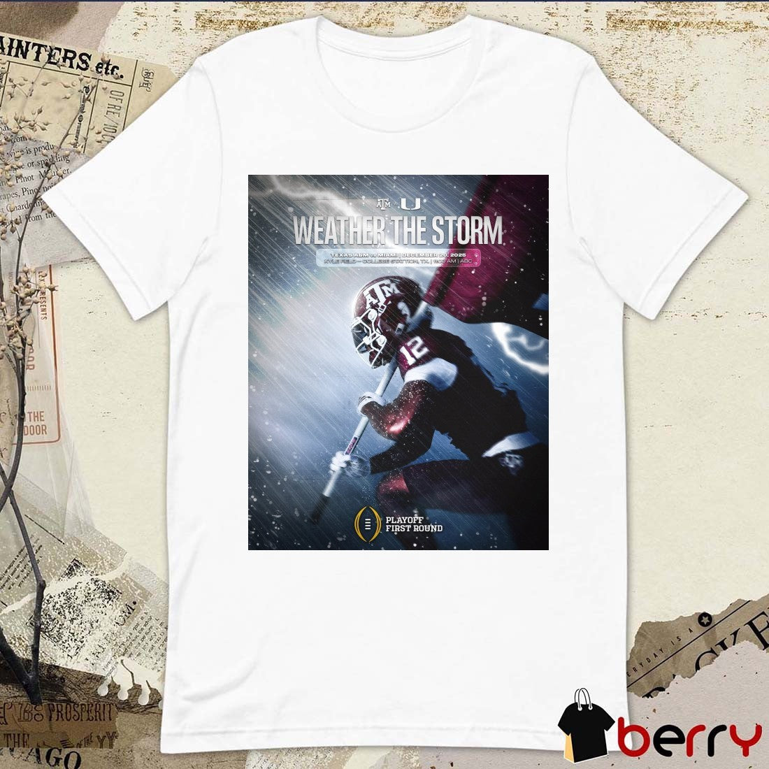 Weather The Storm Texas A&M Vs Miami December 20, 2025 Kyle Field-College Station TX Poster t-shirt