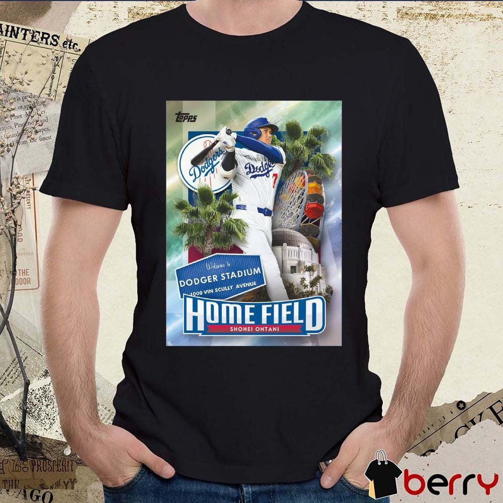 Welcome To Stadium Dodger Stadium 1000 Vin Scully Avenue Shohei Ohtani Home Field Topps Poster t-shirt