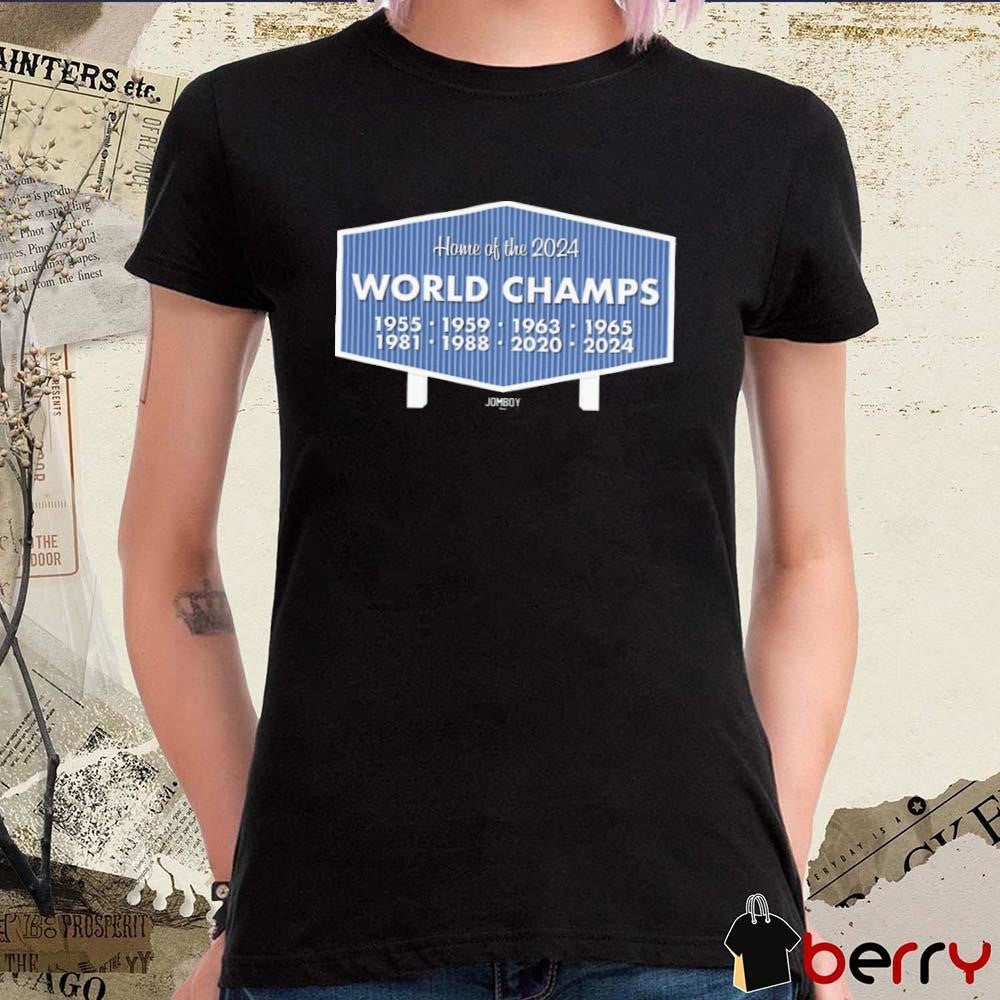 Welcome to Chavez Ravine Home Of The 2024 World Champs 1955-2024 t-shirt