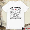 What If We Kissed Inside The Panopticon t-shirt