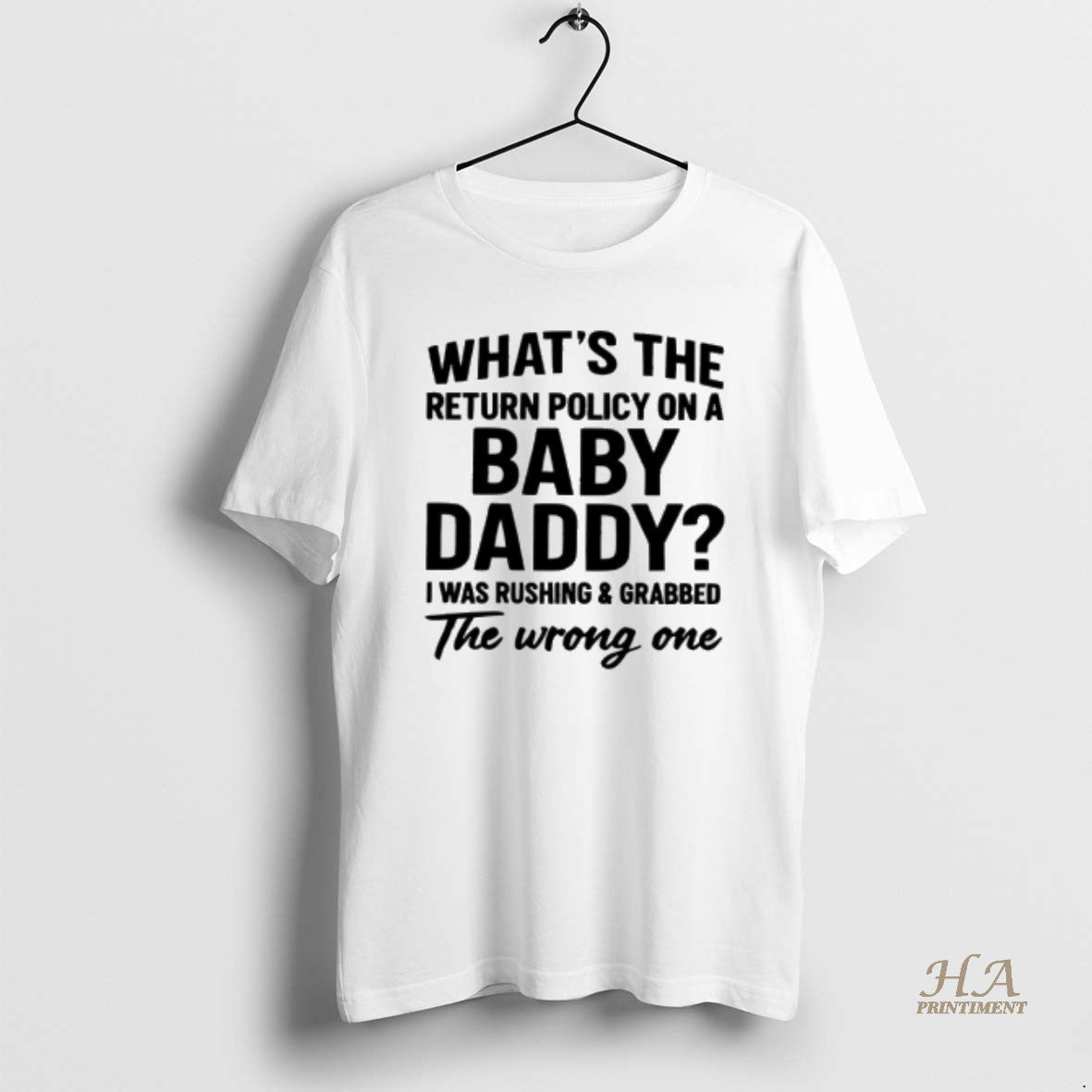Official Whats The Return Policy On A Baby Daddy I Was Rushing And Grabbed The