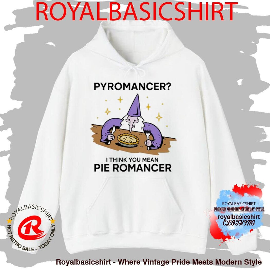 Wizard Pyromancer I Think You Mean Pie Romancer Shirt