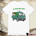 Ya Fackin Want One Trailer Park Boys t-shirt