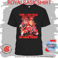 Yes I Am Old But I Saw Marc Marquez On Race Track Signature Shirt