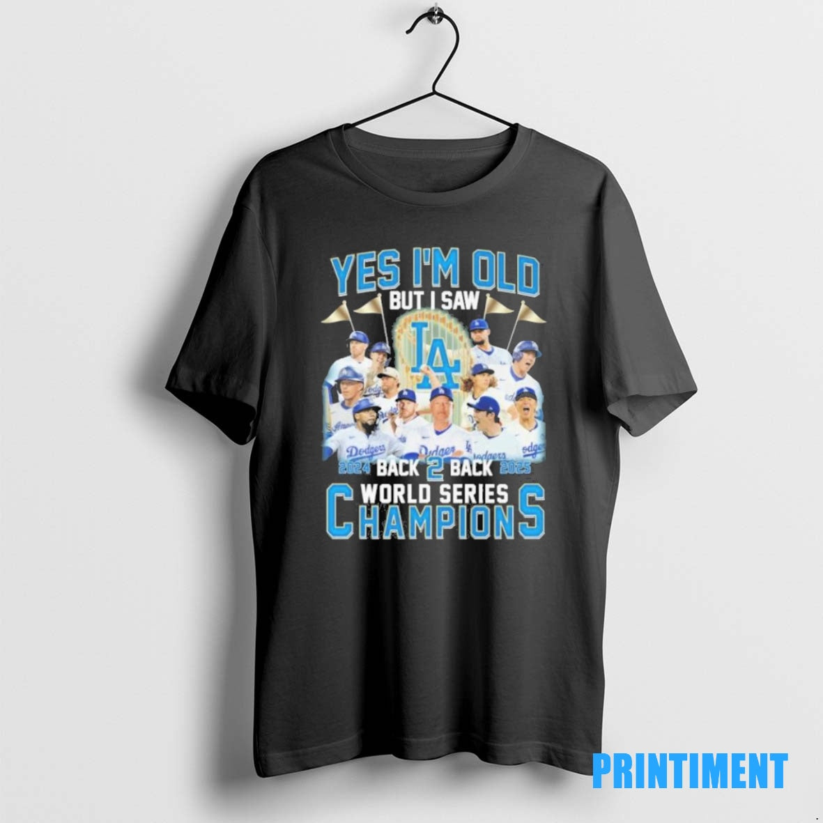 Official Yes Im Old But I Saw Los Angeles Dodgers Back 2 Back World Series