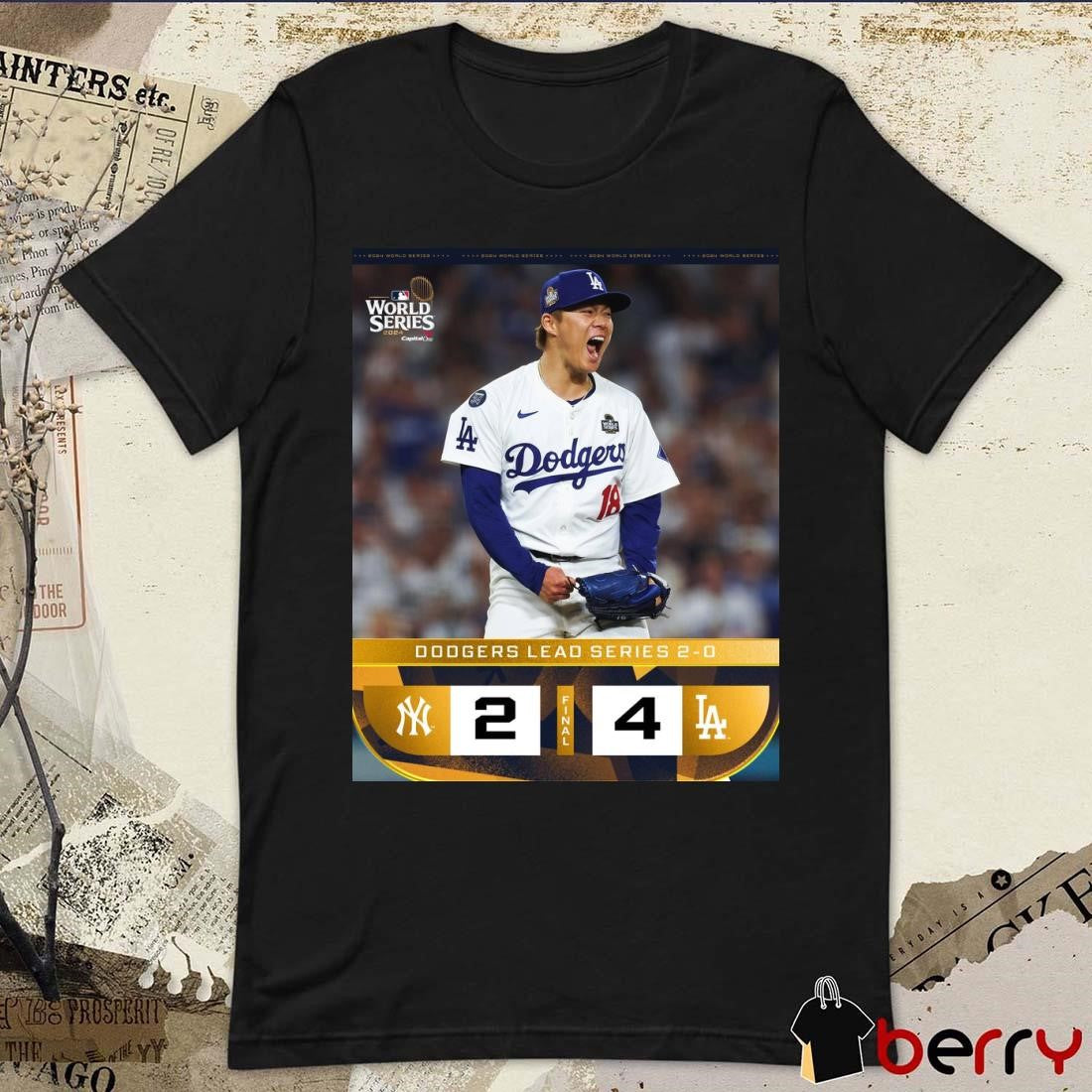 Yoshinobu Yamamoto Final Los Angeles Dodgers 4 – 2 New York Yankees Dodgers Lead Series 2-0 Poster t-shirt