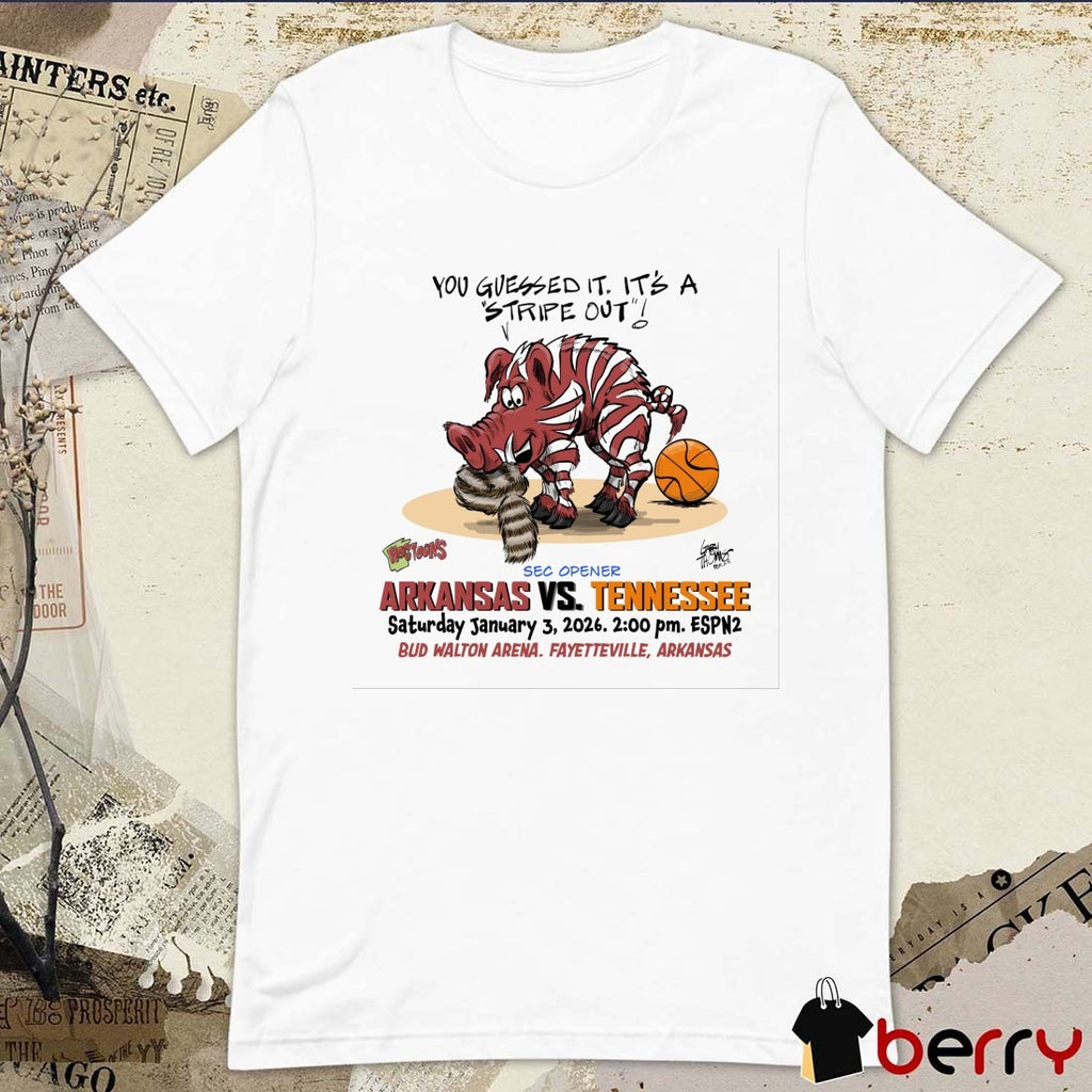 You Guessed It It’s A Stripe Out Arkansas Vs Tennessee Bud Walton Arena, Fayetteville AR t-shirt