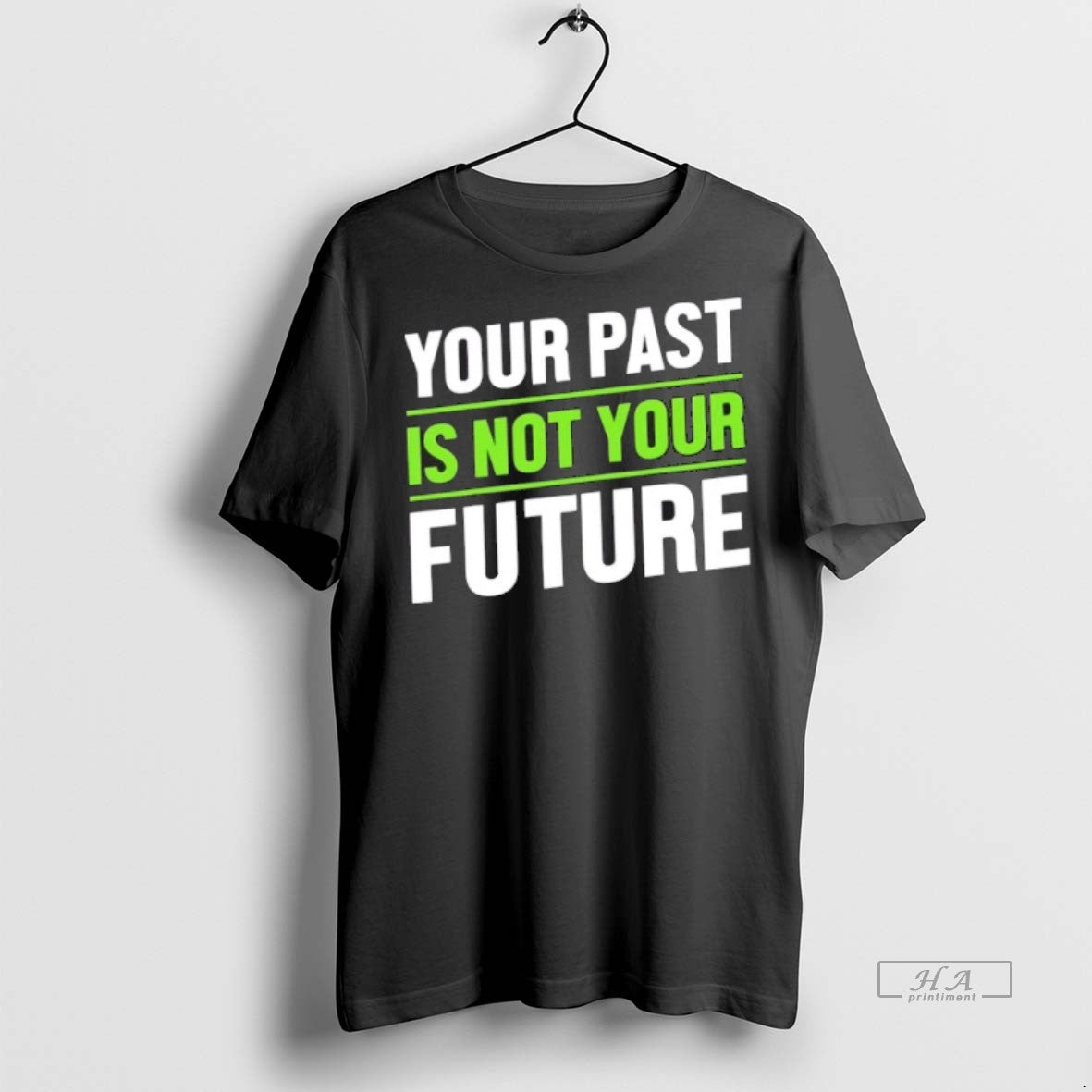Official Your Past Is Not Your Future Mental Healths Shirt