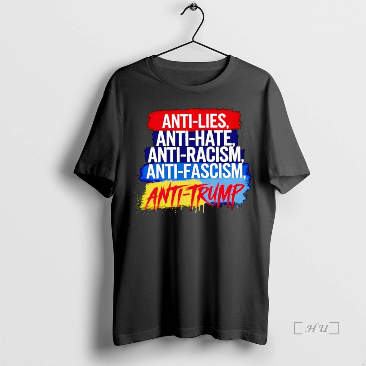 Officials Anti Lies Anti Hate Anti Racism Anti Fascism Anti Trump
