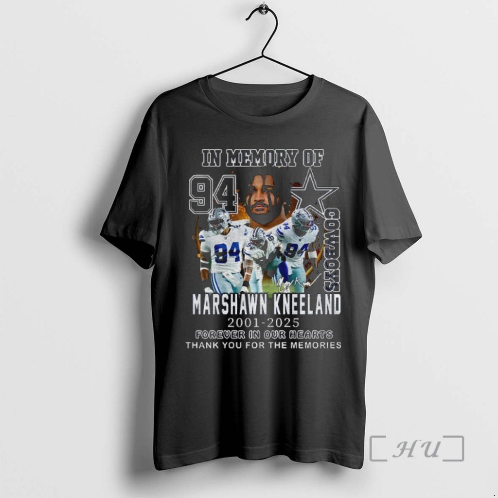 Officials Dallas Cowboys In Memory Of Marshawn Kneeland Memories 2001 2025 Premium T Shirts Sweater