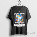 Officials Damn Right I Am A Toronto Blue Jays Mascot Fan Win Or Lose Tee