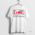 Officials Diet Coke Mama Needs A Fridge Cigarette Tee Shirt Sweater