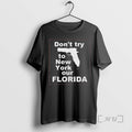 Officials Dont Try To New York Our Florida