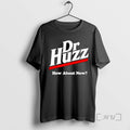 Officials Dr Huzz How About Now