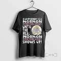 Officials Everybody Is A Mormon Gynecologist Until The Real Shows Up Premium T Shirts Sweater