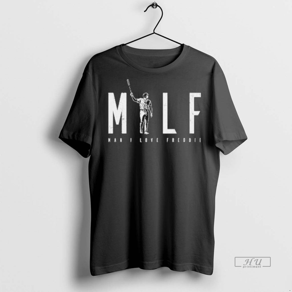 Officials Freddie Freeman Los Angeles Dodgers Milf Premium Tee Shirt Sweater
