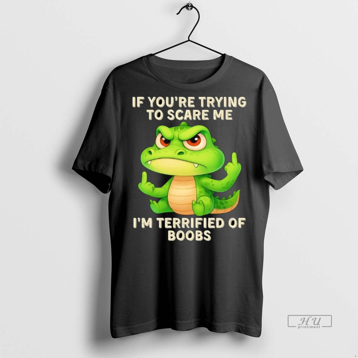 Officials Gator If Youre Trying To Scare Me Im Terrified Of Boobs Premium