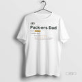 Officials Green Bay Packers Dad Definition Graphic Tee Shirt Sweater