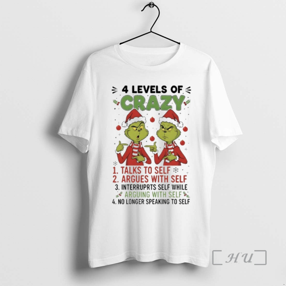 Officials Grinch Christmas 4 Levels Of Crazy Talks To Self Argues With Self No Longer