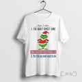 Officials Grinch Christmas I Have 3 Sideds The Quiet Sweet Side The Fun And Crazy