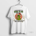 Officials Grinch Christmas Please Dont Be Rude To Me Because My Rude Will Outrude Your