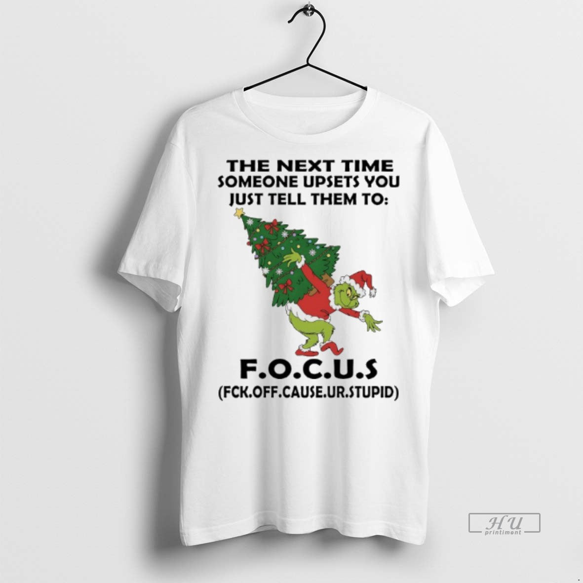 Officials Grinch Christmas Tree The Next Time Someone Upsets You Just Tell Them To Focus