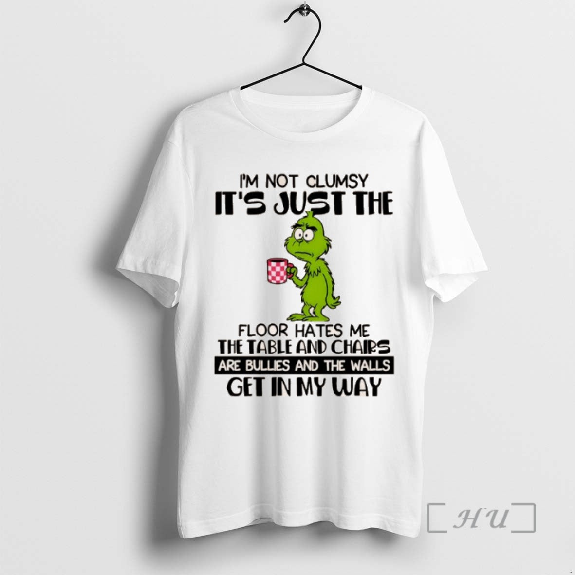 Officials Grinch Im Not Clumsy Its Just The Floor Hates Me The Table And Chairs