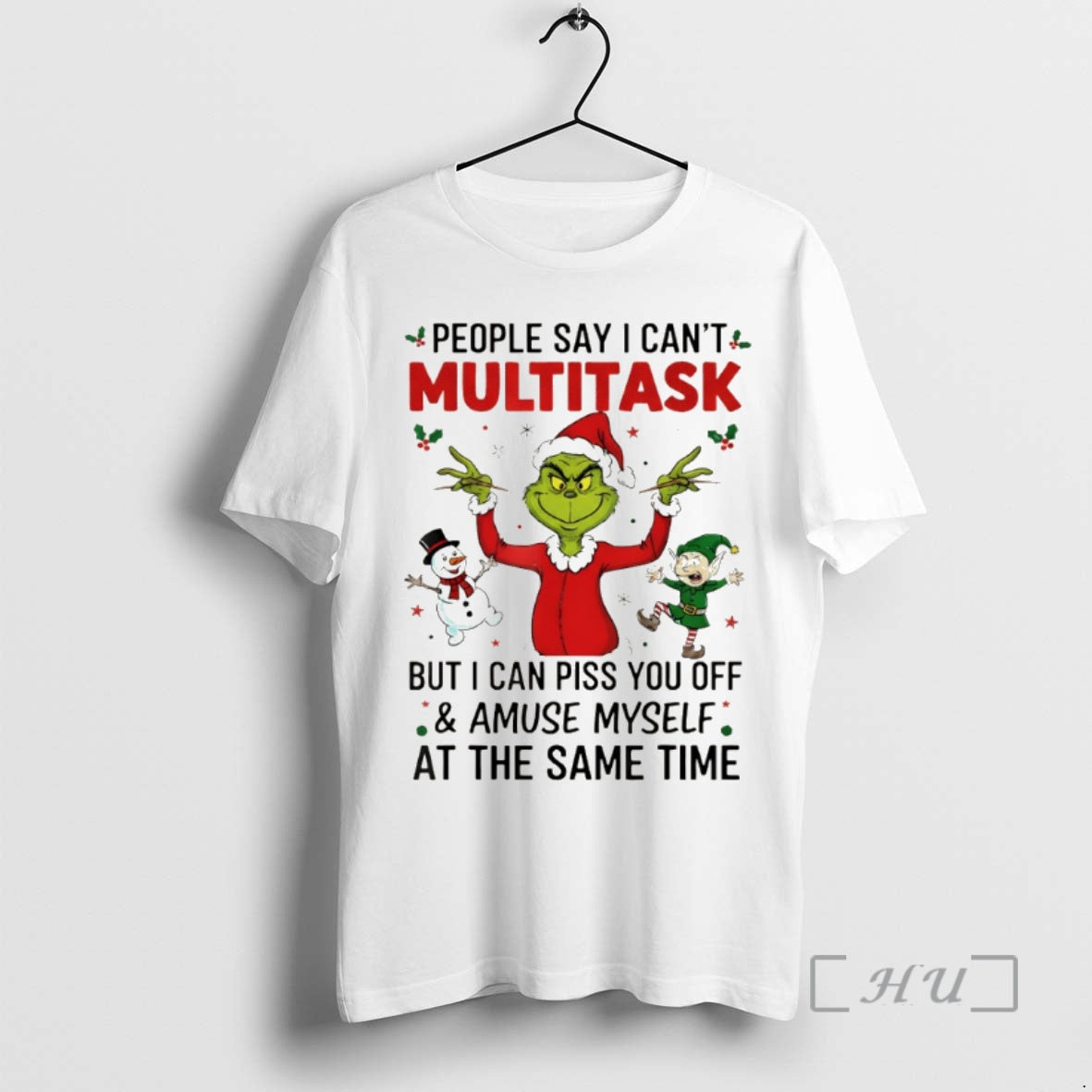 Officials Grinch Santa Hat People Say I Cant Multitask But I Can Piss You Off