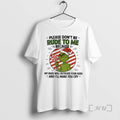 Officials Grinch Santa Hat Please Dont Be Rude To Me Because My Rude Will Outrude
