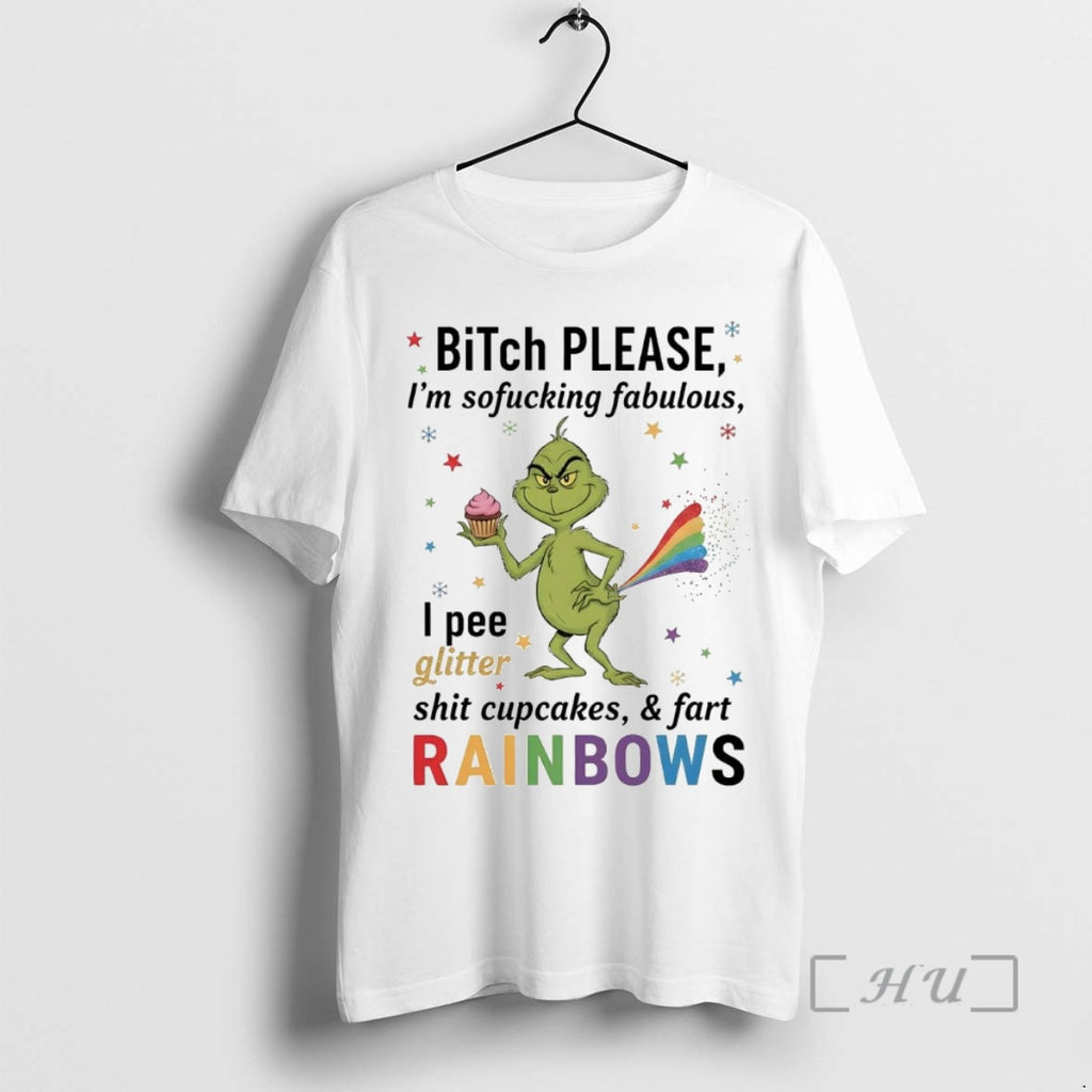 Officials Grinch Bitch Please Im So Fucking Fabulous