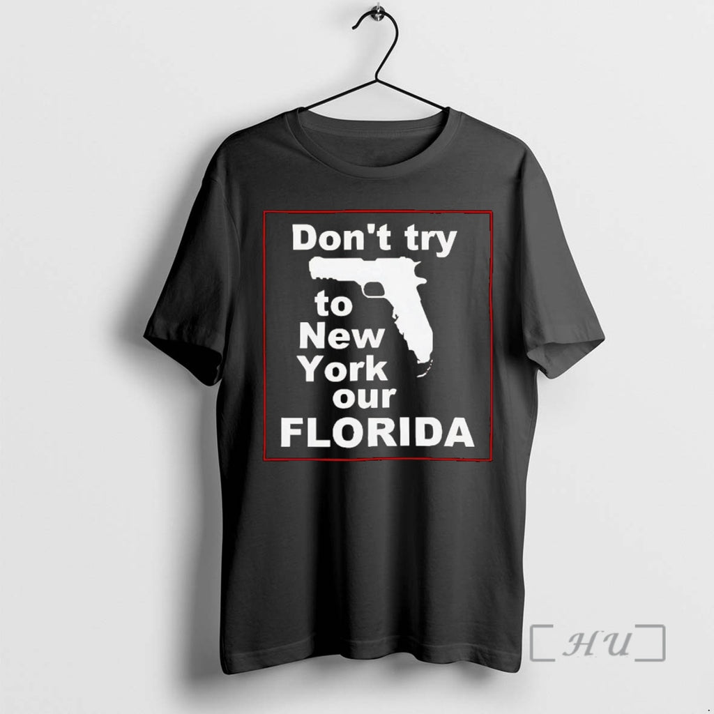 Officials Gun Dont Try To New York Our Florida