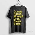Officials Guns Hoes Money Dro Cars Boats