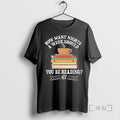 Officials How Mnay Nights A Week You Should Be Reading 67 Meme Premium T Shirts