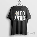 Officials I Do This Tucker Kraft Tee Shirt Sweater