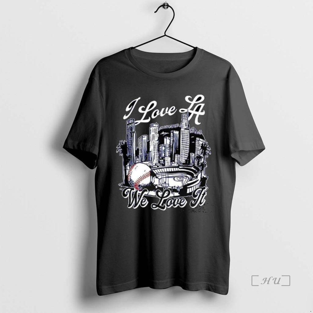 Officials I Love Los Angeles Dodgers We Love It Premium T Shirt Sweater