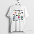Officials I Bet Leaving Your Wife And Kids Feels Good As Fuck Ornaments T Shirts