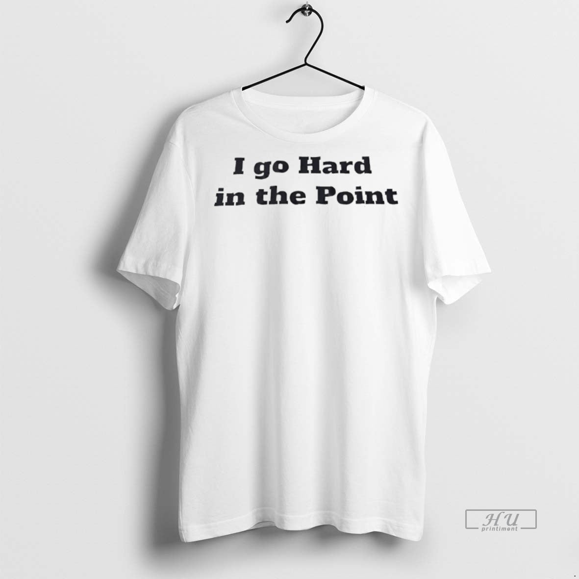 Officials I Go Hard In The Point Tee Shirt Sweater