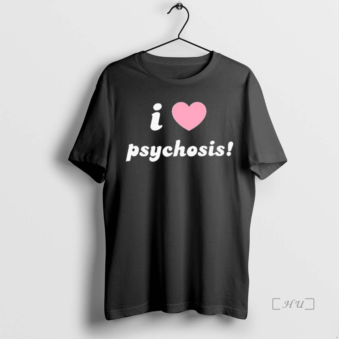 Officials I Love Psychosis Premium T Shirt Sweater