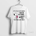 Officials Im Stuck Between I Need To Save Money And You Only Live Once
