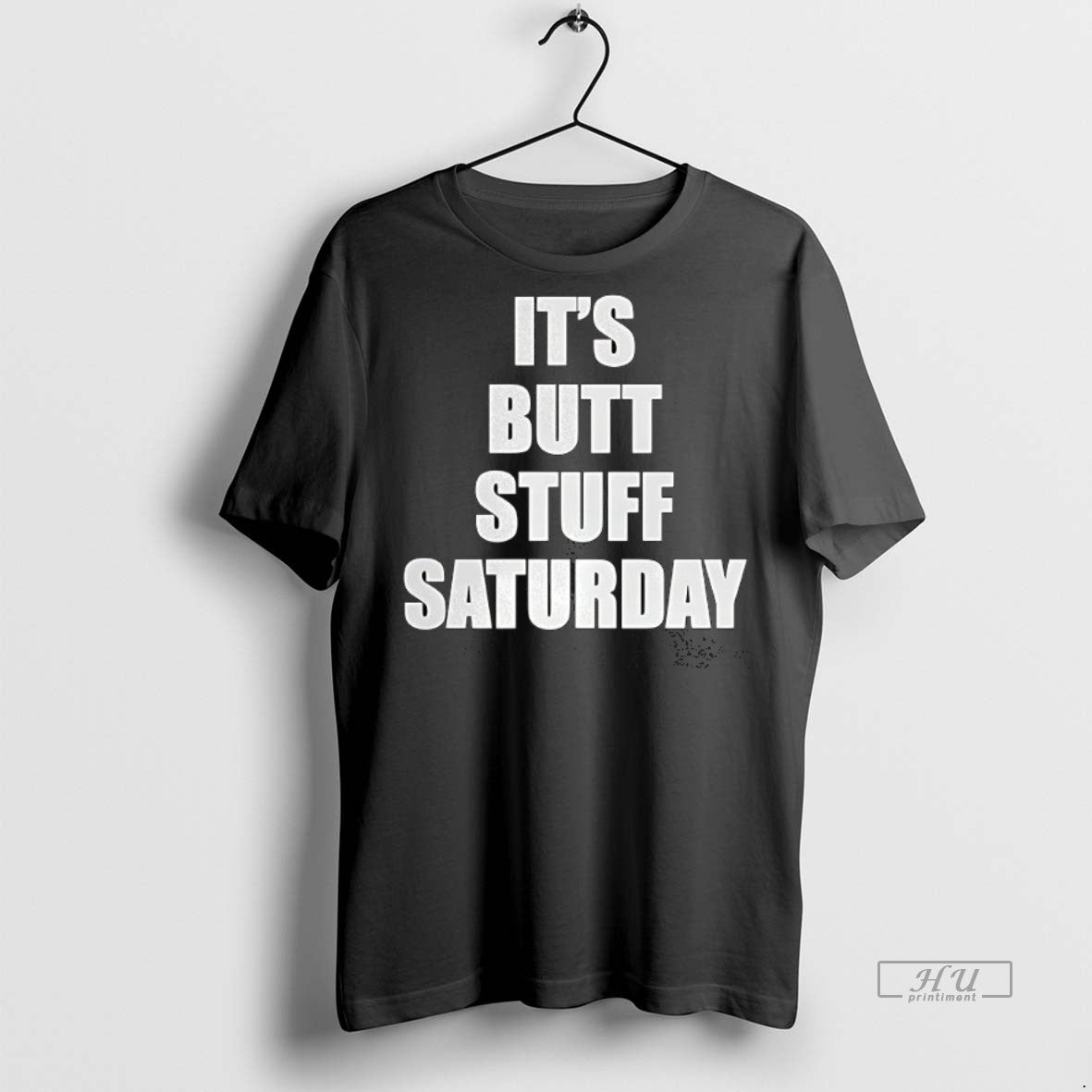 Officials Its Butt Stuff Saturday Meme Graphic Tee Shirt Sweater
