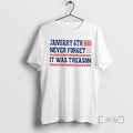 Officials January 6th Never Forget It Was Treason Usa Flag