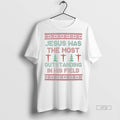 Officials Jesus Was The Most Outstanding In His Field Christmas Ugly Graphic Tee Shirt Sweater