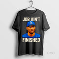 Officials Job Aint Finished Ornaments