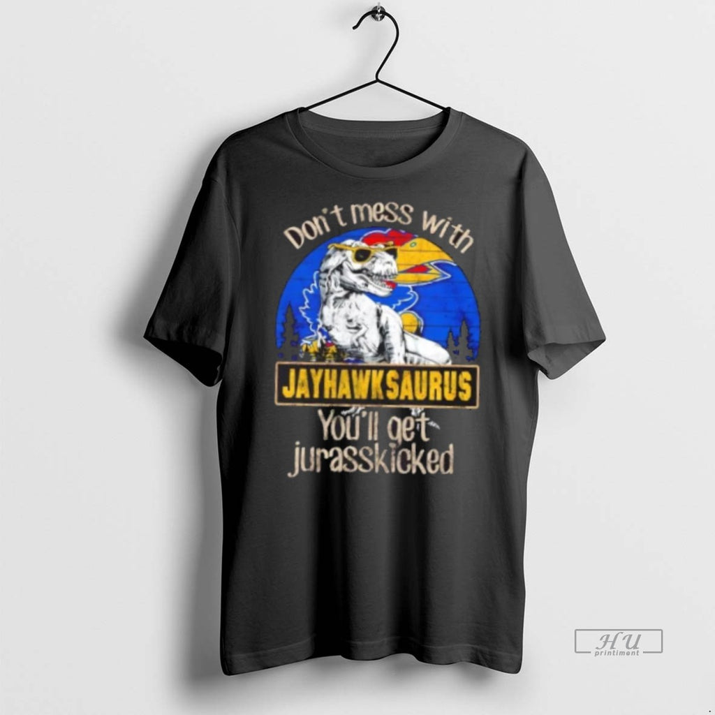 Officials Kansas Jayhawks Dont Mess With Jayhawksaurus Youll Get Jurasskicked Premium Tee Shirt Sweater