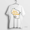 Officials Lafleur I Dont Talk To Kickers Premium Tee Shirt Sweater