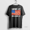 Officials Love It Or Leave It American Flag Premium Tee Shirt Sweater