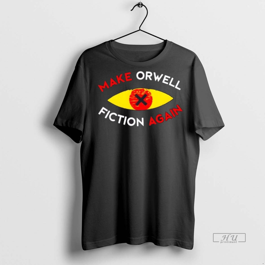 Officials Make Orwell Fiction Again Eye Reading Books Premium Tee Shirt Sweater