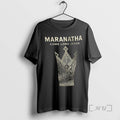 Officials Maranatha Come Lord Jesus Christian