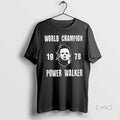 Officials Michael Myers World Champion Power Walker 1978